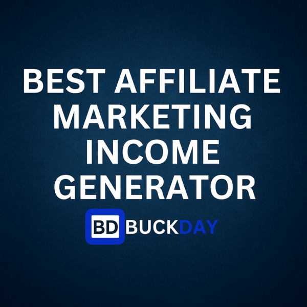 Best Affiliate Marketing Income Generator